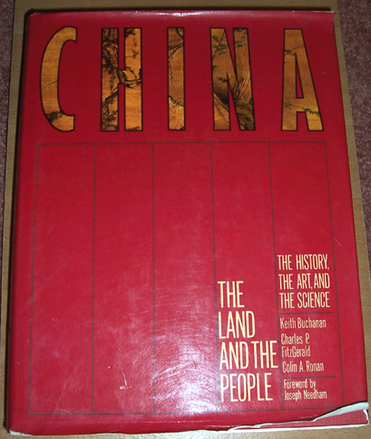 Image for China: The Land and the People: The History, The Art, and the Science