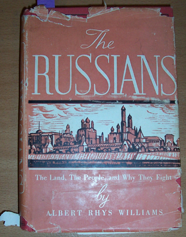 Image for Russians, The: The Land, The People and Why They Fight