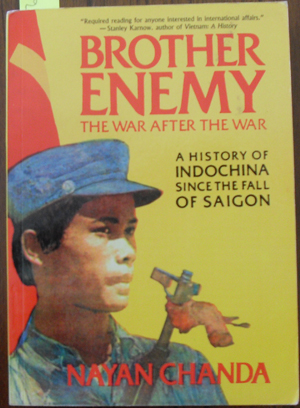 Image for Brother Enemy: The War After the War - A History of Indochina Since the Fall of Saigon