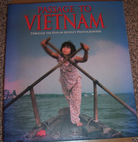 Image for Passage to Vietnam: Through the Eyers of Seventy Photographers