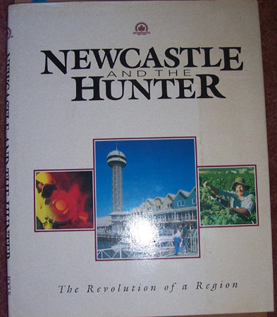 Image for Newcastle and The Hunter: The Revolution of a Region