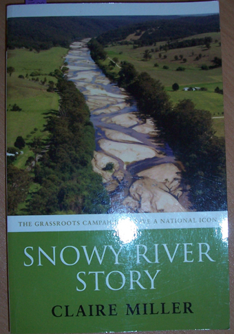 Image for Snowy River Story: The Grassroots Campaign to Save a National Icon