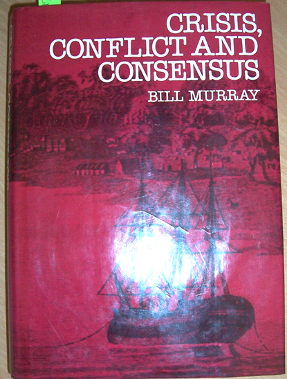 Image for Crisis, Conflict and Consensus