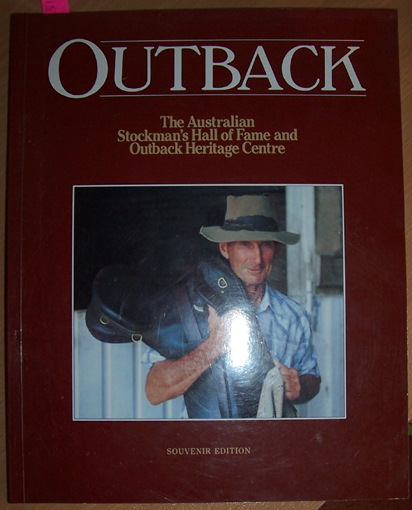 Image for Outback: The Australian Stockman's Hall of Fame and Outback Heritage Centre