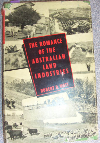 Image for Romance of the Australian Land Industries, The