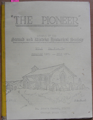 Image for Pioneer, The: Journal of the Stroud and District Historical Society (Vol 1, No 9-14, Feb 1973-Jul 1974)