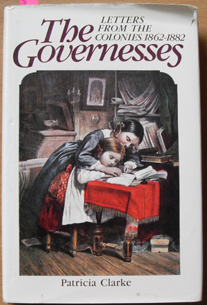 Image for Governesses, The: Letters From the Colonies 1862-1882