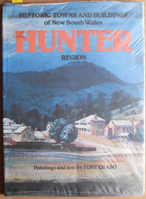 Image for Historic Towns and Buildings of New South Wales Hunter Region