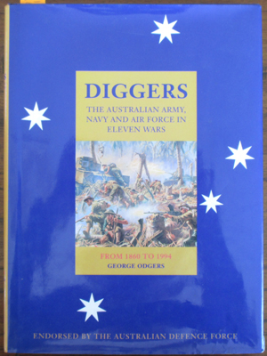 Image for Diggers: The Australian Army, Navy and Air Force in Eleven Wars: From 1860 to 1994