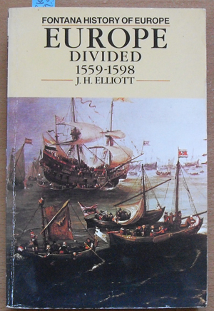 Image for Europe Divided 1559-1598 (Fontana History of Europe)