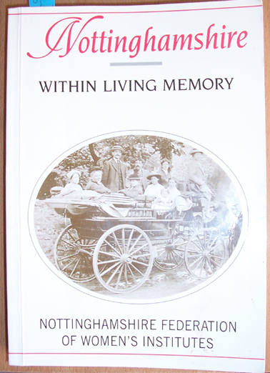Image for Nottinghamshire: Within Living Memory