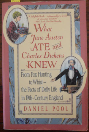 Image for What Jane Austen Ate and Charles Dickens Knew