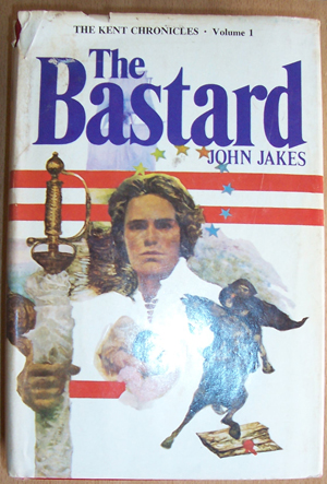 Image for Bastard, The: The Kent Chronicles (Volume 1)