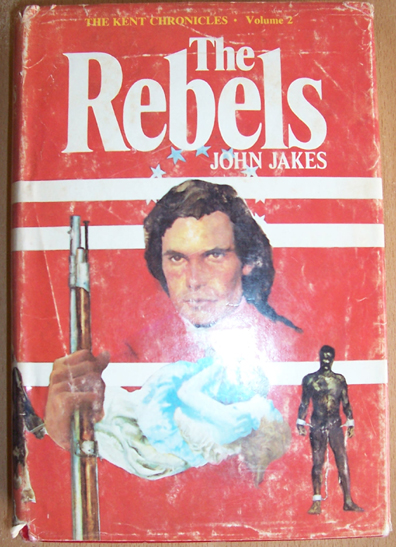 Image for Rebels, The: The Kent Chronicles (Volume 2)