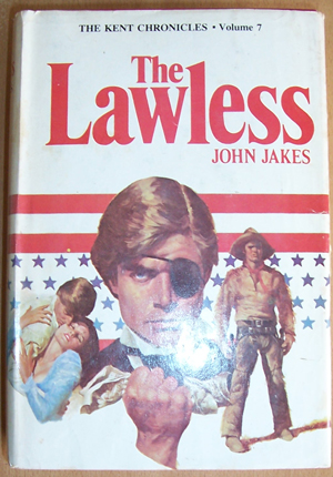 Image for Lawless, The: The Kent Chronicles (Volume 7)