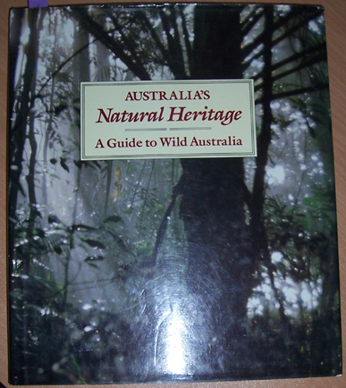 Image for Australia's Natural Heritage: A Guide to Wild Australia