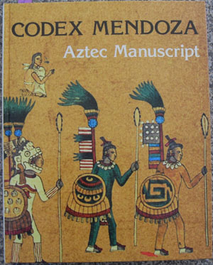 Codex Mendoza: Aztec Manuscript Image for Codex Mendoza: Aztec Manuscript