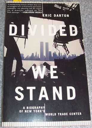 Image for Divided We Stand: A Biography of New York's World Center