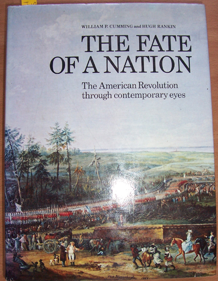 Image for Fate of a Nation, The: The American Revolution Through Contemporary Eyes