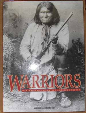 Image for Warriors: Warfare and the Native American Indian