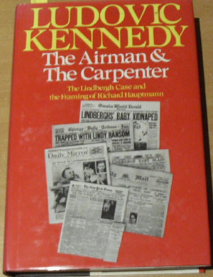 Image for Airman & The Carpenter, The: The Lindbergh Case and the Framing of Richard Hauptmann