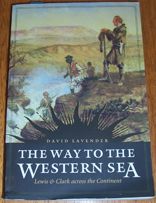 Image for Way to the Western Sea, The: Lewis & CLark Across the Continent