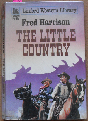 Image for Little Country, The: Linford Western Library (Large Print)