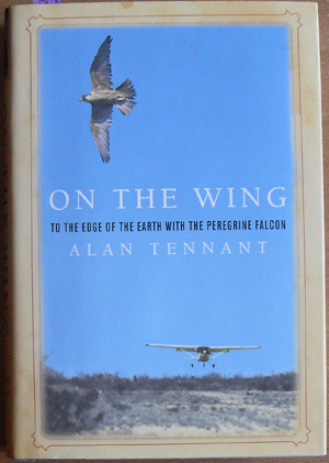 Image for On the Wing: To the Edge of the Earth With the Peregrine Falcon