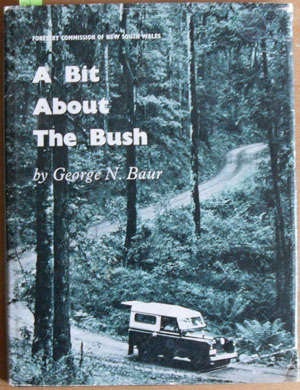 Image for Bit About the Bush, A: Forests and Forestry in New South Wales