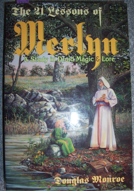 Image for 21 Lessons of Merlyn, The: A Study of Druid Magic & Lore