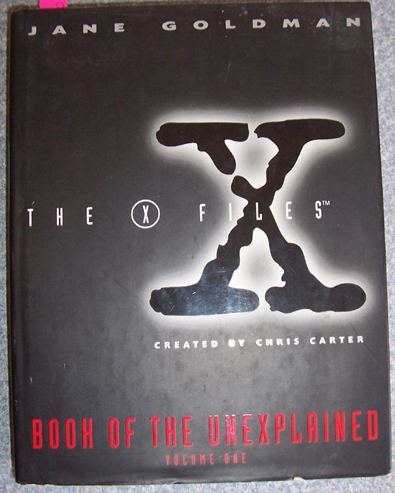 Image for Book of the Unexplained: The X Files (Volume 1)
