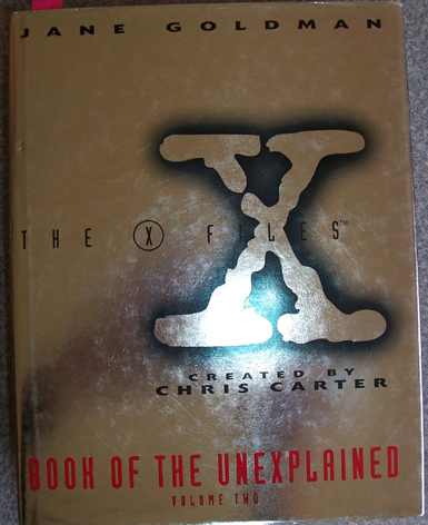 Image for Book of the Unexplained: The X Files (Volume 2)