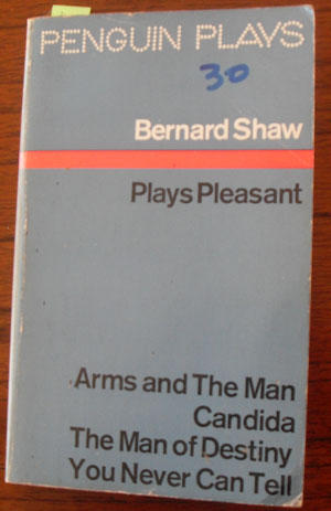 Image for Plays Pleasant: Arms and The Man; Candida; The Man of Destiny; and You Never Can Tell