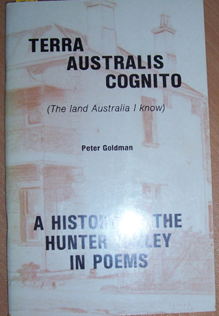 Image for Terra Australis Cognito (The Land Australia I know): A History of the Hunter Valley in Poems