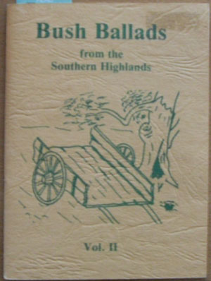 Image for Bush Ballads from the Southern Highlands (Vol. II)
