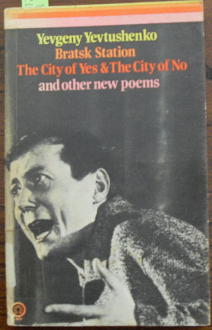 Image for Bratsk Station; The City of Yes & The City of No; and Other New Poems
