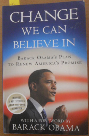 Change We Can Believe In: Barack Obama's Plan to Renew America's Promise Image for Change We Can Believe In: Barack Obama's Plan to Renew America's Promise