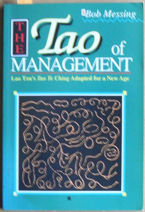 Tao of Management, The: An Age Old Study for New Age Managers Image for Tao of Management, The: An Age Old Study for New Age Managers