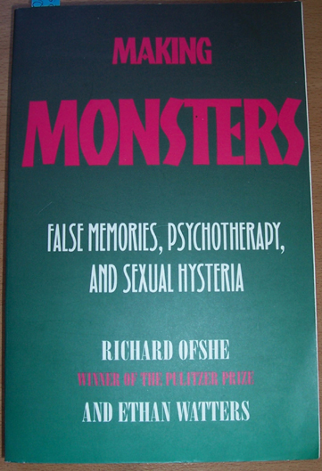 Image for Making Monsters: False Memories, Psychotherapy and Sexual Hysteria