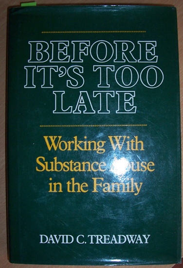 Image for Before It's Too Late: Working with Substance Abuse in the Family