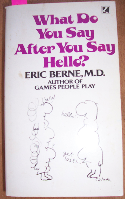 Image for What Do You Say After You Say Hello