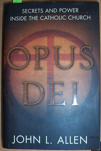 Image for Opus Dei: Secrets and Power Inside the Catholic Church