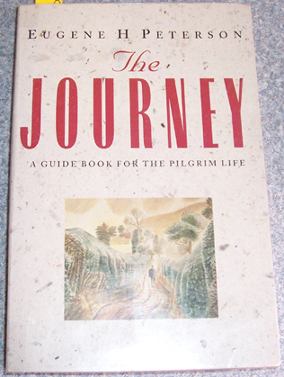 Image for Journey, The: A Guide Book for the Pilgrim Life