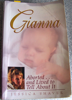 Image for Gianna: Aborted and Lived to Tell About it