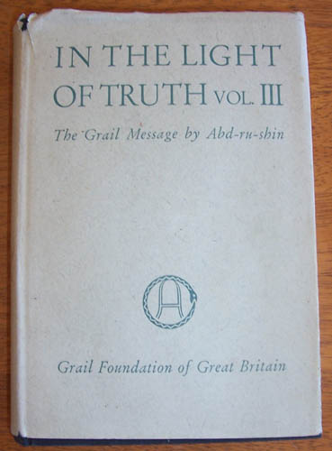 Image for In the Light of Truth: The Grail Message - Volume 3