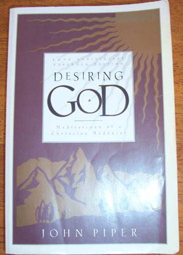 Desiring God: Meditations of a Christian Hedonist Image for Desiring God: Meditations of a Christian Hedonist