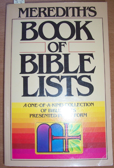 Image for Meredith's Book of Bible Lists: A One-of-A Kind Collection of Bible Facts Presented in List Form