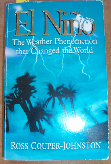 Image for El Nino: The Weather Phenomenon That Changed the World