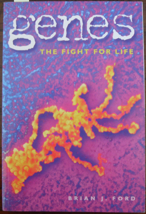 Image for Genes: The Fight For Life