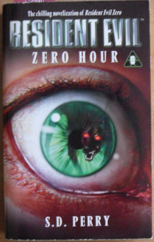 Zero Hour: Resident Evil (Book #0) Image for Zero Hour: Resident Evil (Book #0)